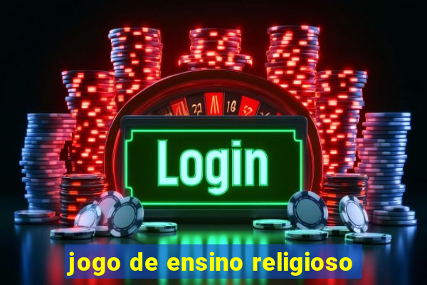 jogo de ensino religioso